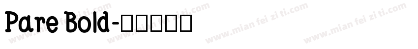 Pare Bold字体转换